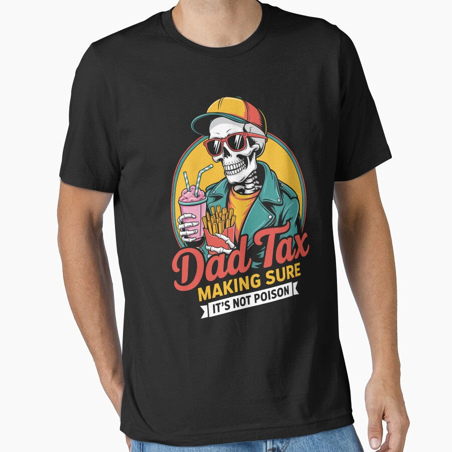 Dad Tax Making Sure Its Not Poison by MeowtivationP T-Shirts, Hoodie, Sweatshirt | BlankRebels.com (Image 1)
