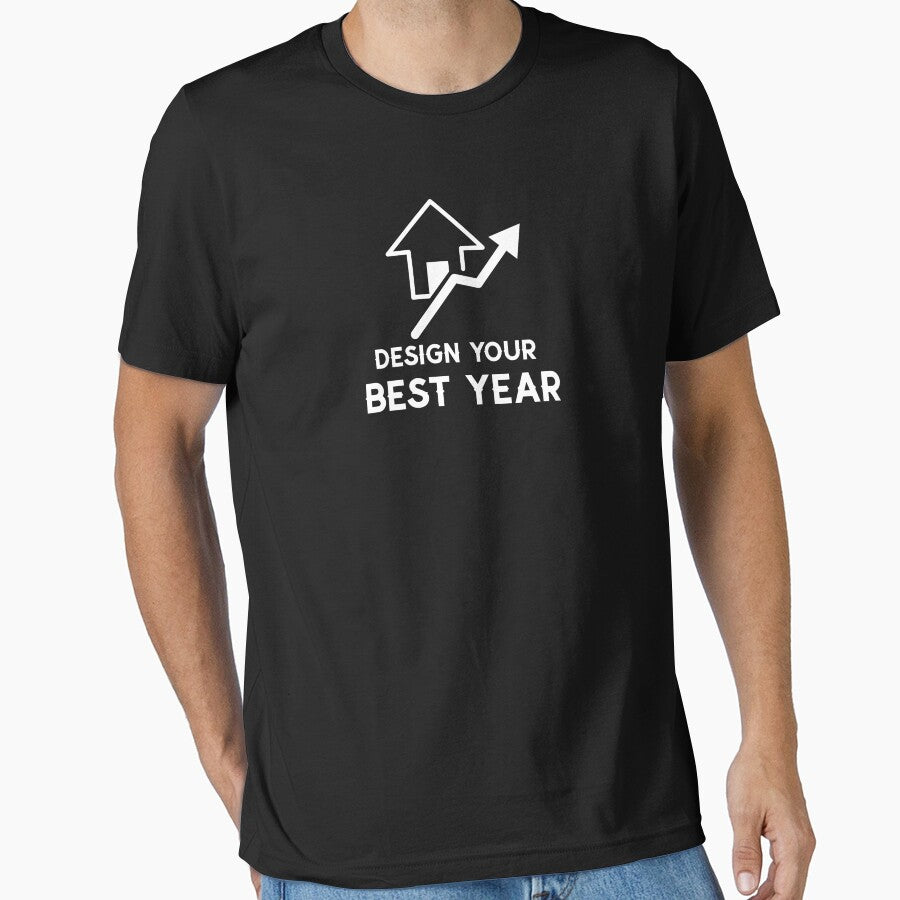 Design Your Best Year by Salimah Haji T-Shirts, Hoodie, Sweatshirt | BlankRebels.com (Image 1)
