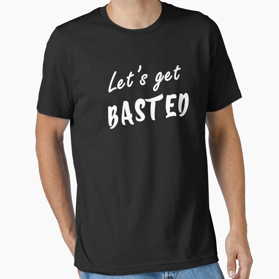 Let's Get Basted, Funny Thanksgiving Gifts, Best Gifts For Friends by Messaadi7Ridha T-Shirts, Hoodie, Sweatshirt (Image 1)