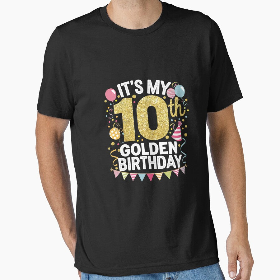 It's My 10th Golden Birthday 10 Year Old Bday Kids Born 2013 by DigitaldeligArt T-Shirts, Hoodie, Sweatshirt (Image 1)