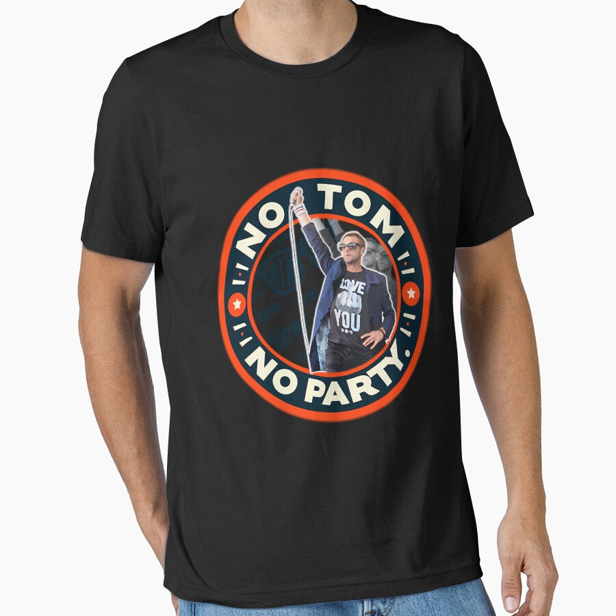 No Tom No Party by Sheba Thornton T-Shirts, Hoodie, Sweatshirt | BlankRebels.com (Image 1)
