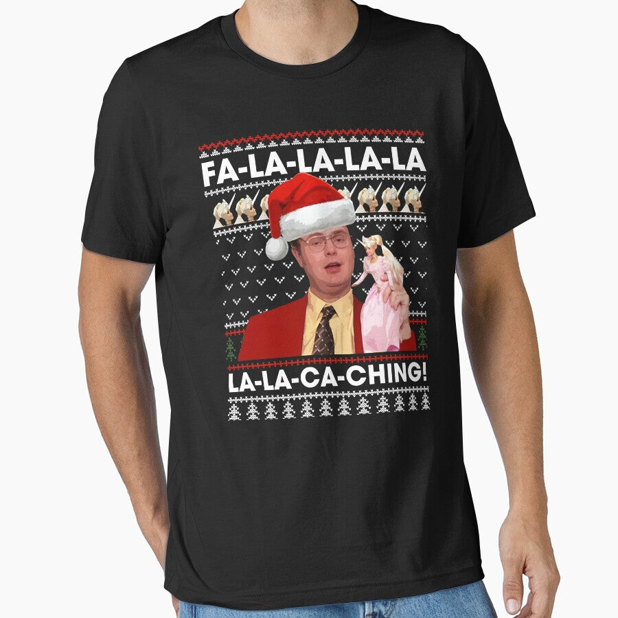 FA La La La La La La-Ca-Ching Dwight Schrute Office Xmas Ugly Christmas by PaeperStone T-Shirts, Hoodie, Sweatshirt (Image 1)