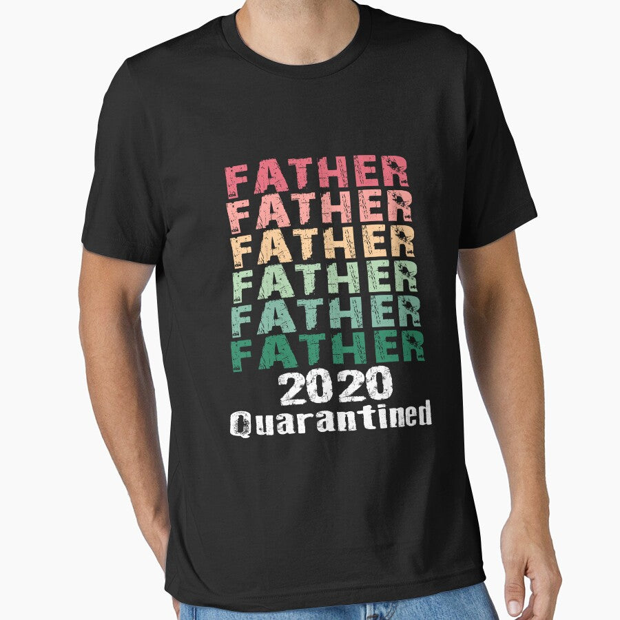 Fathers Day 2020 Quarantined by AnimaLovers T-Shirts, Hoodie, Sweatshirt | BlankRebels.com (Image 1)
