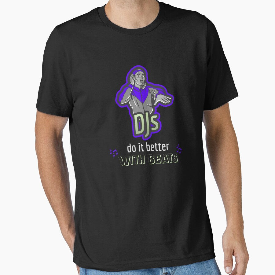 DJs Do It Better With Beats DJ Mode by HeavenlyHuesStudio T-Shirts, Hoodie, Sweatshirt | BlankRebels.com (Image 1)