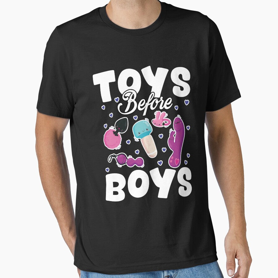 Toys Before Boys Funny Adult Humor Women's Embarrassing T-Shirt ltsp by SandraKinardS