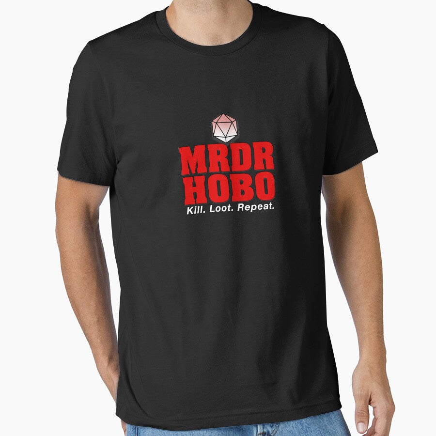 Murder Hobo | Kill. Loot. Repeat | Dungeons & Dragons by SuperUberLame T-Shirts, Hoodie, Sweatshirt (Image 1)