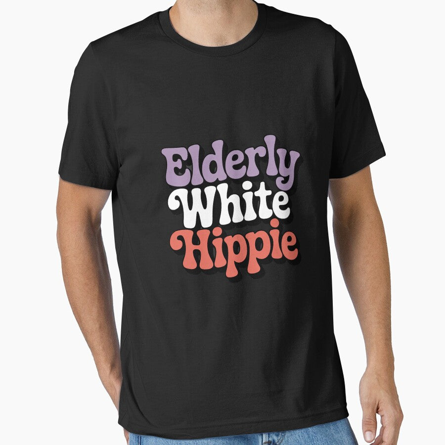 Elderly White Hippie Funny Saying by BlueCreator-inc T-Shirts, Hoodie, Sweatshirt | BlankRebels.com (Image 1)