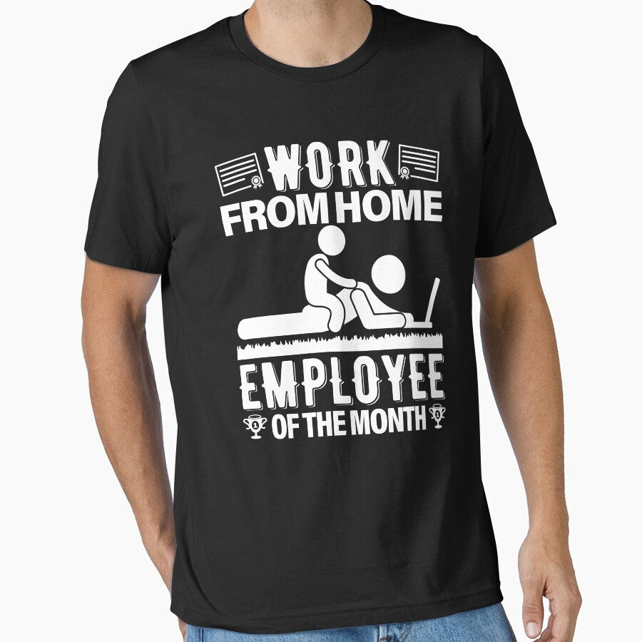 Work From Home Employee Of The Month | Parent by GravitiTees T-Shirts, Hoodie, Sweatshirt | BlankRebels.com (Image 1)