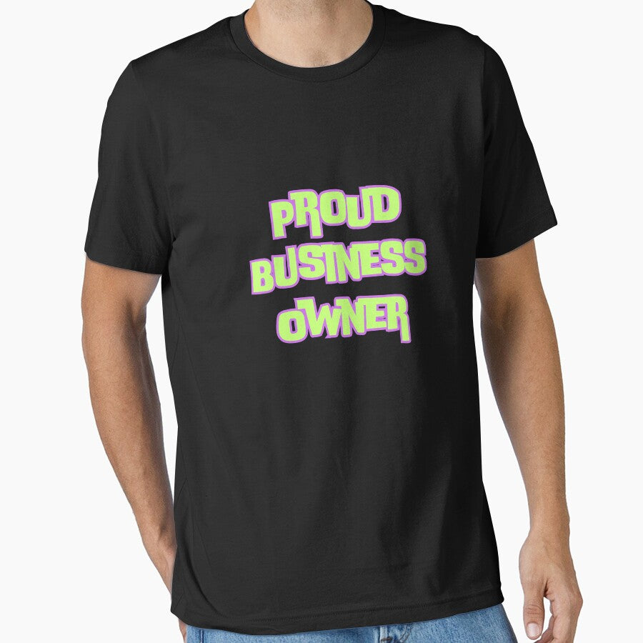 Proud Business Owner by ladylalitafanta T-Shirts, Hoodie, Sweatshirt | BlankRebels.com (Image 1)