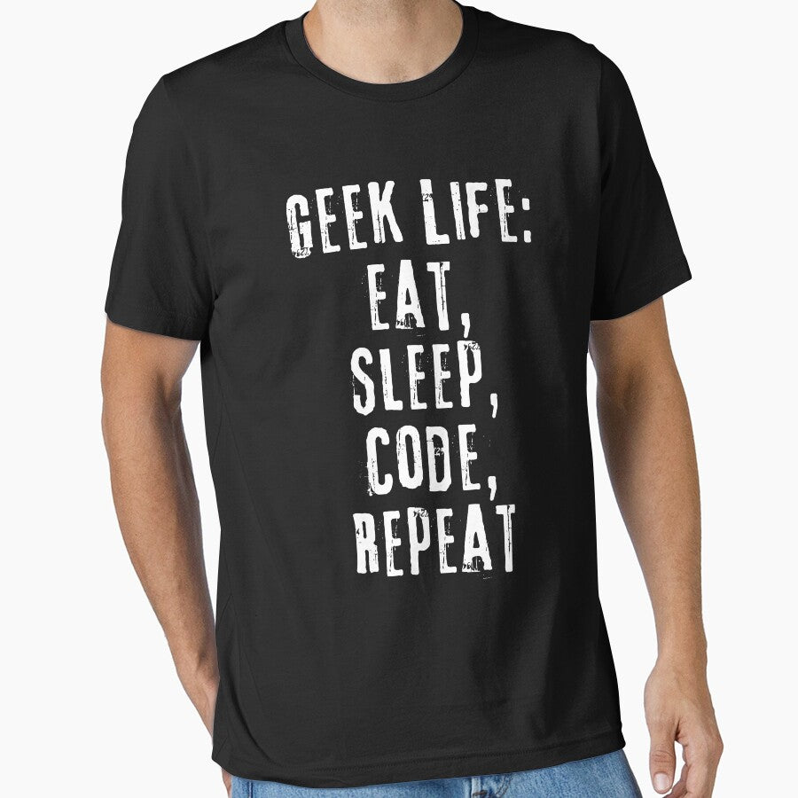 Geek Life - Eat, Sleep, Code, Repeat - Funny Coder by FarmOfCuties T-Shirts, Hoodie, Sweatshirt | BlankRebels.com (Image 1)