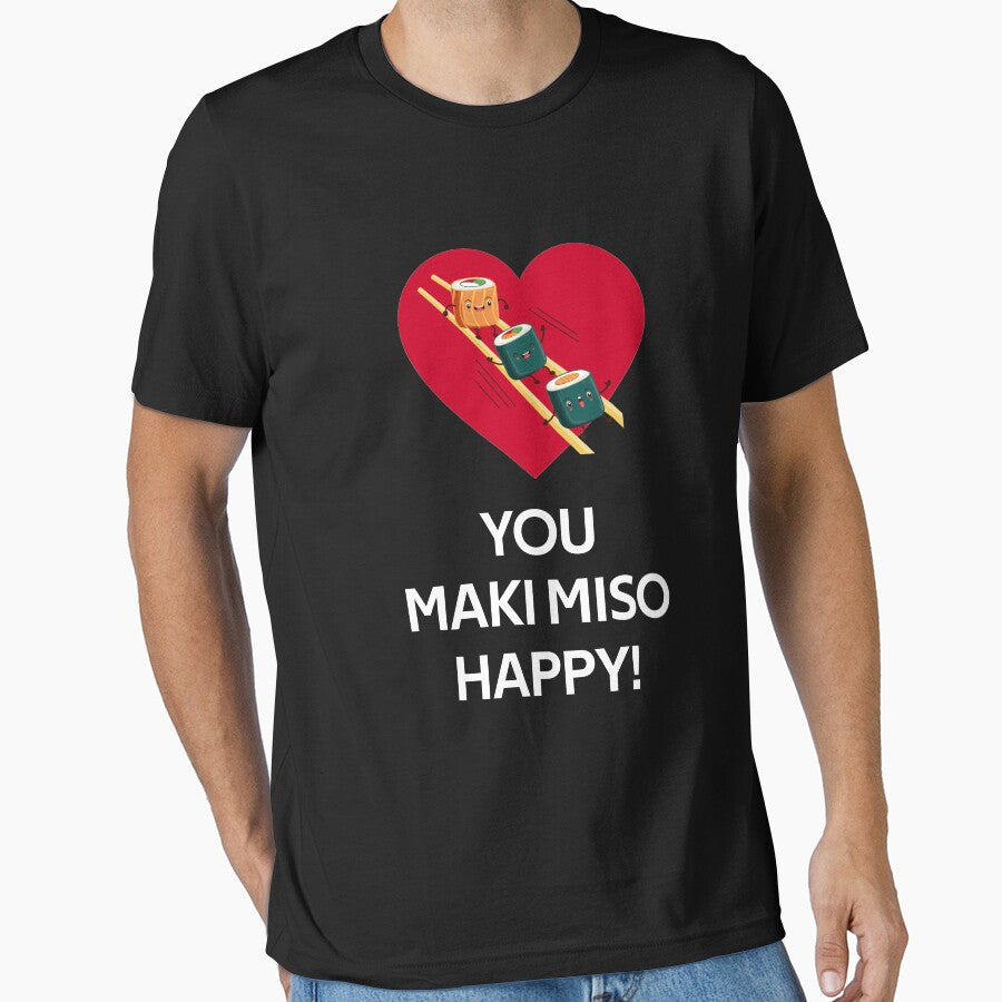 you make miso happy funny gifts by rachidhaz T-Shirts, Hoodie, Sweatshirt | BlankRebels.com (Image 1)