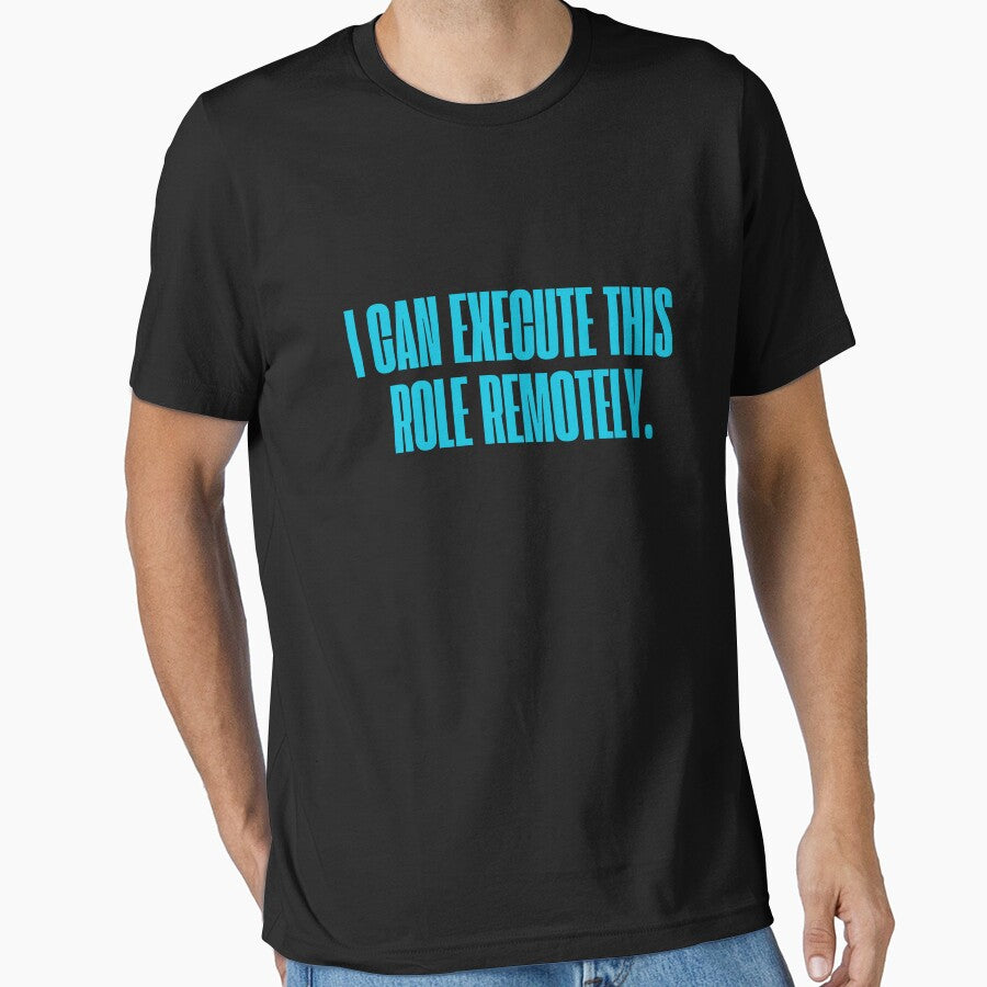 I can execute this role remotely by ladylalitafanta T-Shirts, Hoodie, Sweatshirt | BlankRebels.com (Image 1)