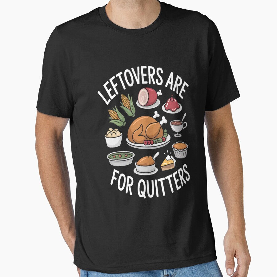 Extra Stuffing Y'all, Thanksgiving Food Leftovers Are For Quitters by HaiharryCartoon T-Shirts, Hoodie, Sweatshirt (Image 1)