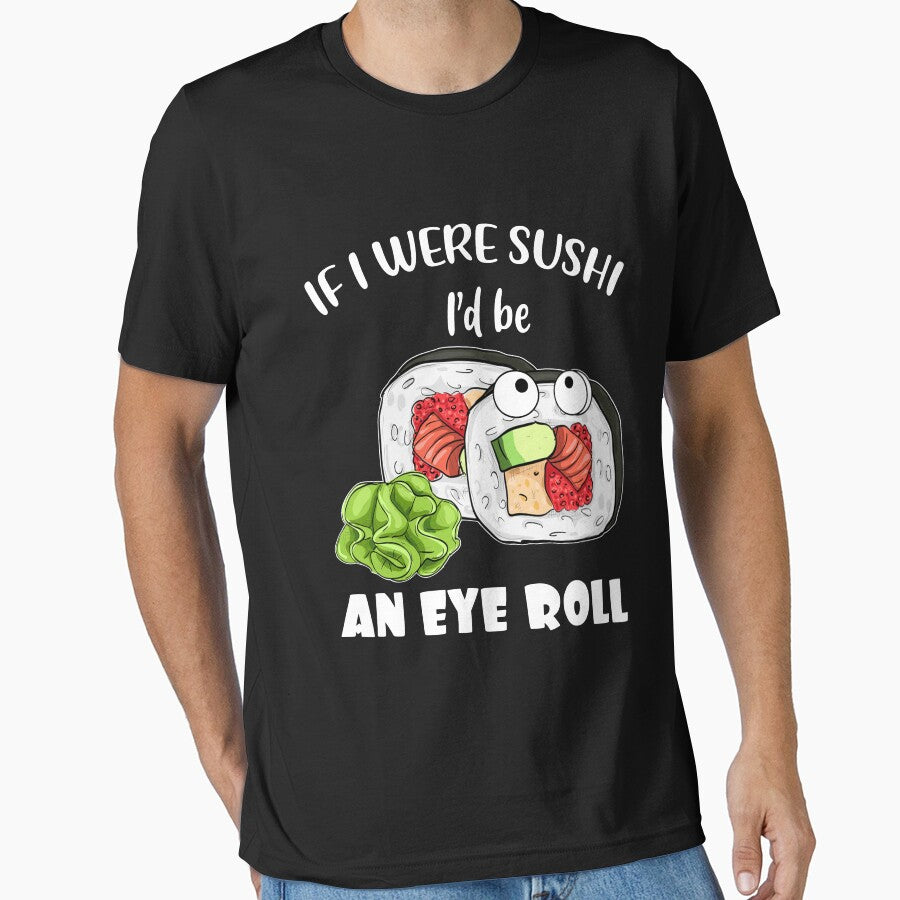 Funny Sarcastic Sushi Eye Roll Sushi T-Shirt by TeeBoo Hoodie, Sweatshirt | BlankRebels.com (Image 1)