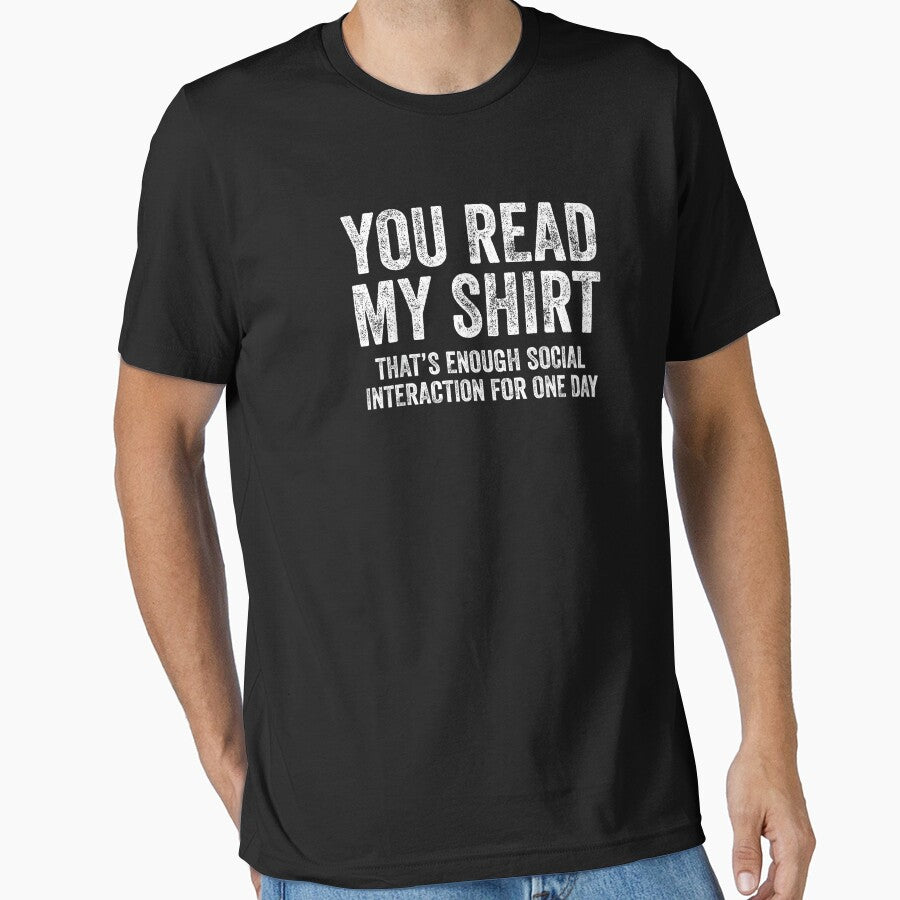 You Read My Shirt That's Enough Social Interaction For One Day Introvert by StickChic Hoodie, Sweatshirt (Image 1)