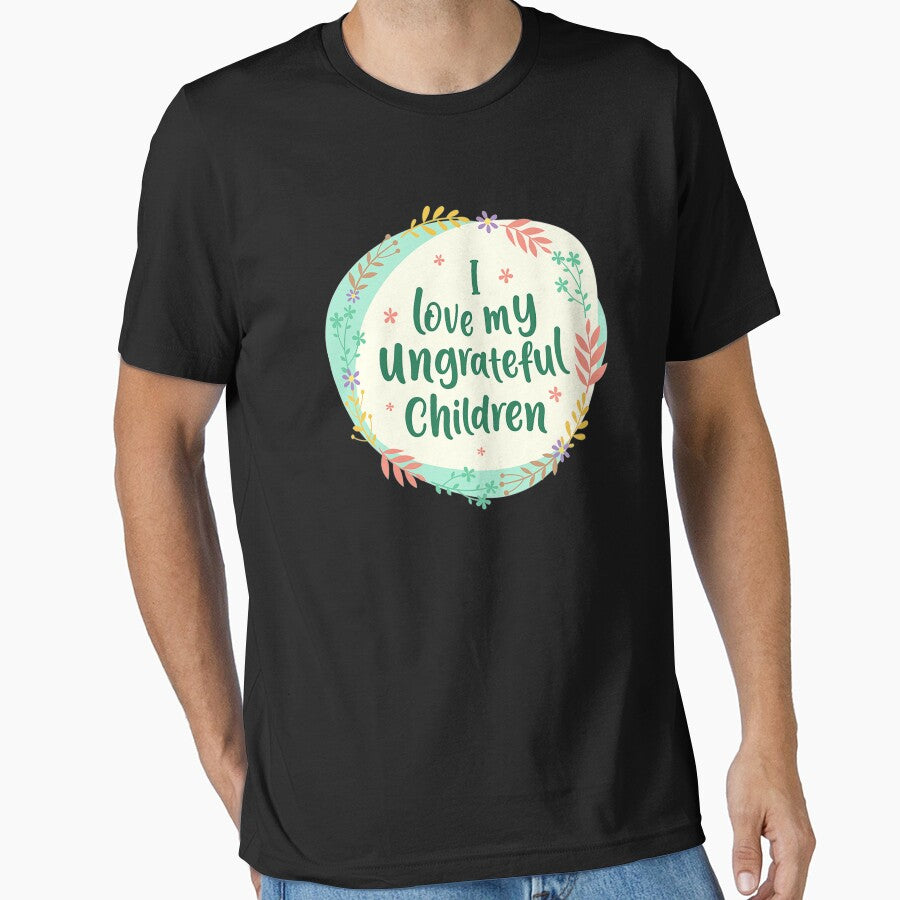 I love My Ungrateful Children T-shirt, Mothers day shirt, Happy Quarantined Mother's Day, Quarantined Mom gift by sunrot7