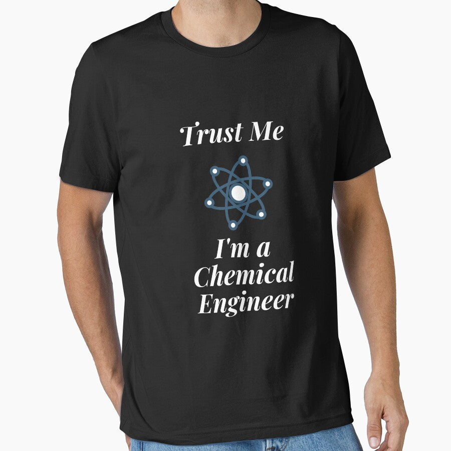 Trust Me I'm a Chemical Engineer by Profession-Co T-Shirts, Hoodie, Sweatshirt | BlankRebels.com (Image 1)