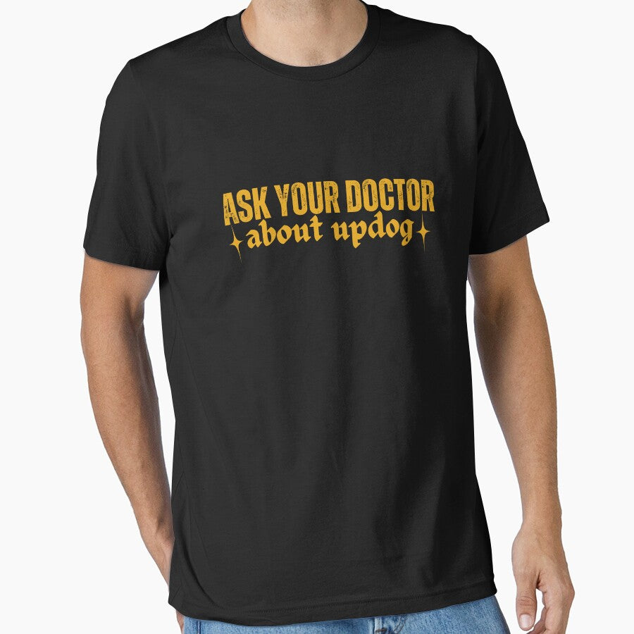 Ask your doctor about updog by ladylalitafanta T-Shirts, Hoodie, Sweatshirt | BlankRebels.com (Image 1)