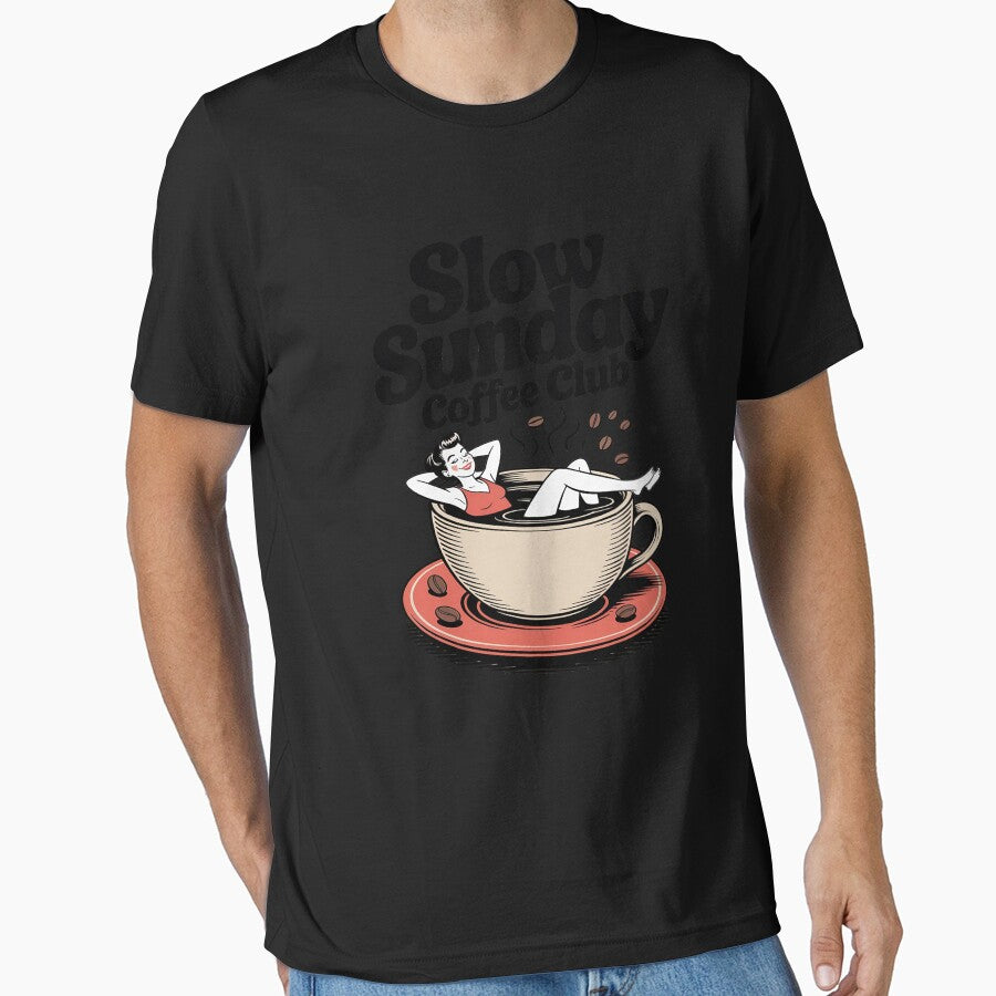 Slow Sunday-Coffee Club Relax and Chill Breakfast Time by LeeEvans222 T-Shirts, Hoodie, Sweatshirt (Image 1)