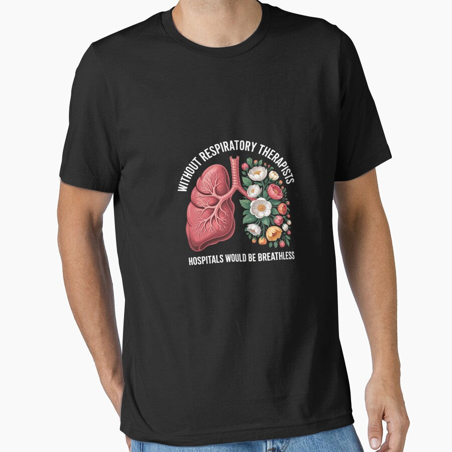 Without Respiratory Therapists Funny RT Therapy by HardcoreTour T-Shirts, Hoodie, Sweatshirt | BlankRebels.com (Image 1)