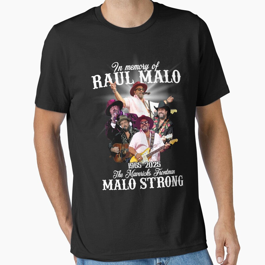 In Memory Of Raul Malo 1965 2025 The Mavericks’ Frontman Malo Strong by DiegoRyan T-Shirts, Hoodie, Sweatshirt (Image 1)