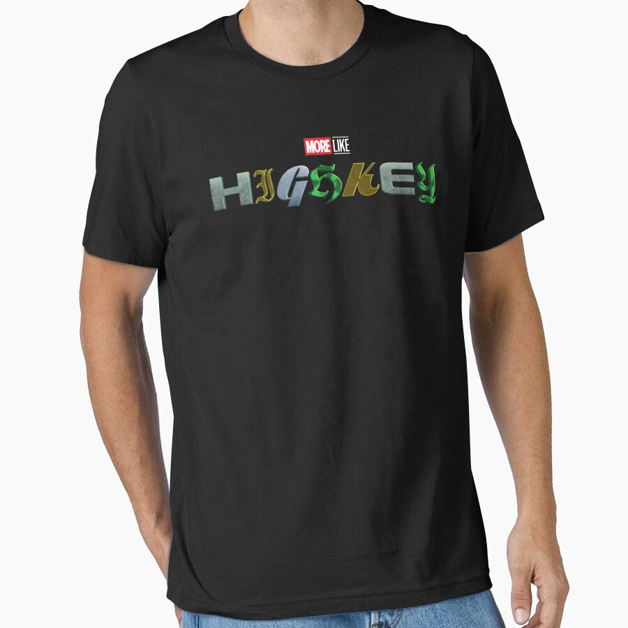 More Like Highkey by WPPosters T-Shirts, Hoodie, Sweatshirt | BlankRebels.com (Image 1)