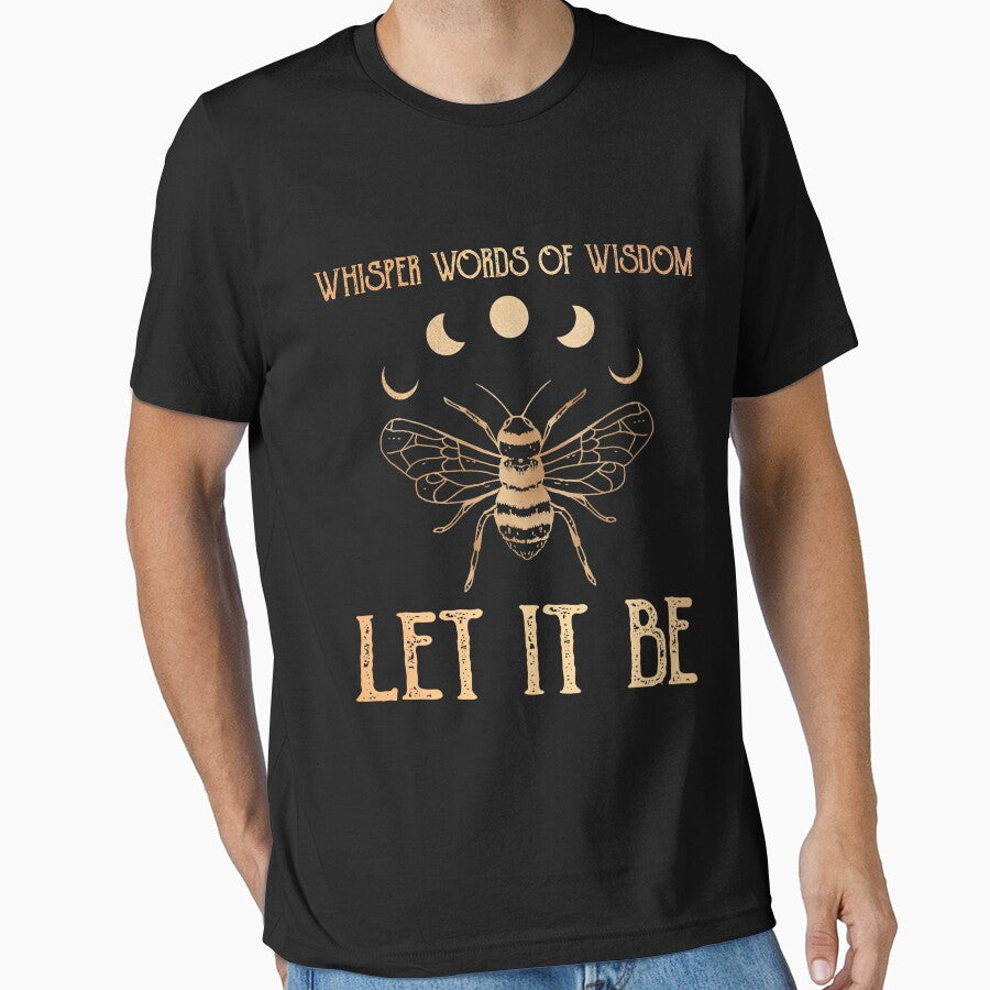 Whisper Words Of Wisdom Let It Be Hippie Bee by RaymondPurves T-Shirts, Hoodie, Sweatshirt | BlankRebels.com (Image 1)