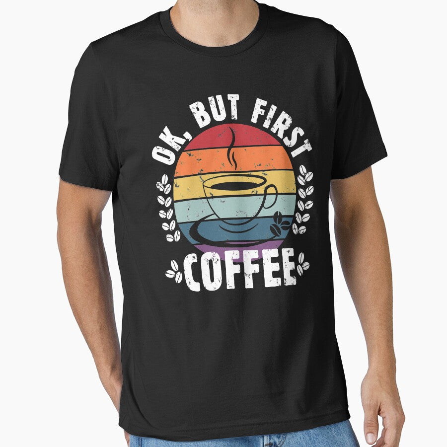 OK, but Coffee First - Funny Retro Vintage Design for True Coffee Lover Who doesn't Like Office Meetings -... (Image 1)