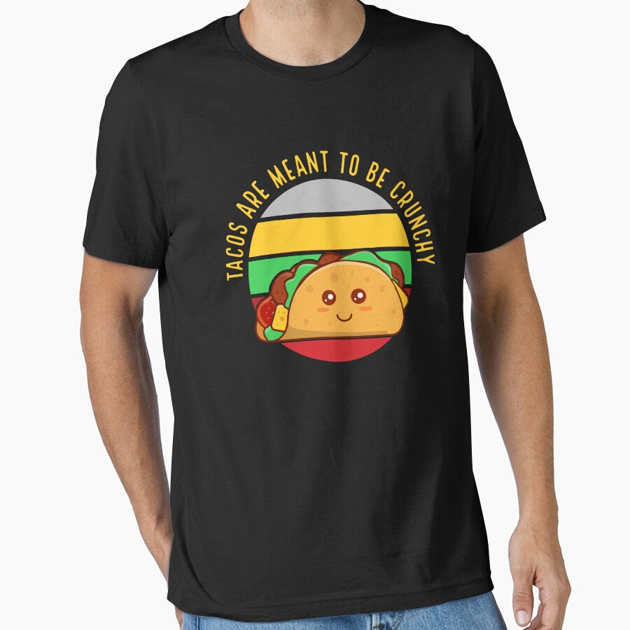 Tacos Are Meant To Be Crunchy Funny Taco by Zurickdesigns T-Shirts, Hoodie, Sweatshirt | BlankRebels.com (Image 1)