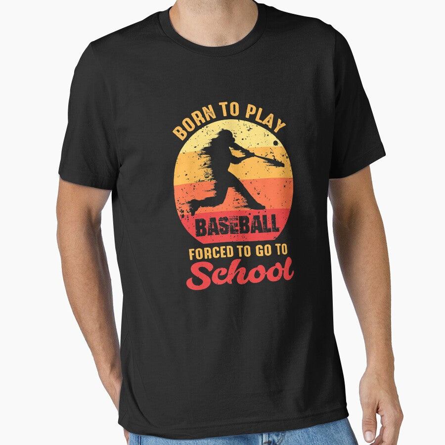 Born To Play Baseball Forced To Go To School Vintage by MichelSorour T-Shirts, Hoodie, Sweatshirt | BlankRebels.com (Image 1)