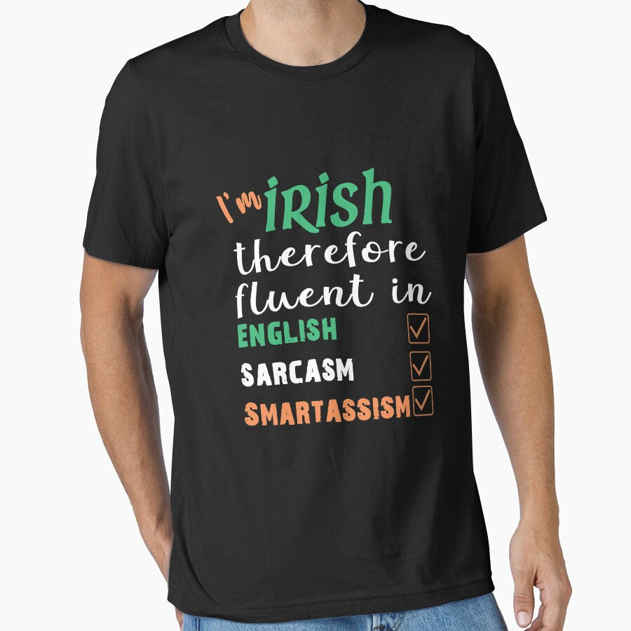 Top Fun Irish Smartassim Paddys Day Design by LGamble12345 T-Shirts, Hoodie, Sweatshirt | BlankRebels.com (Image 1)