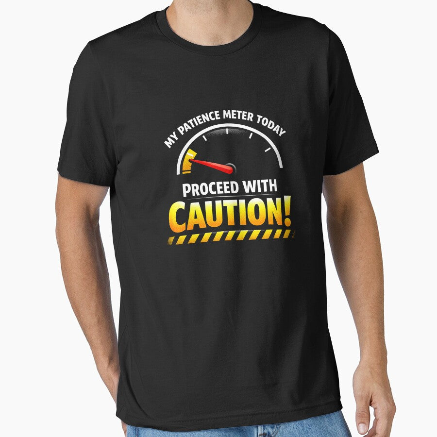 My Patience Meter Today Proceed With Caution Office Humor by SofenArt T-Shirts, Hoodie, Sweatshirt (Image 1)