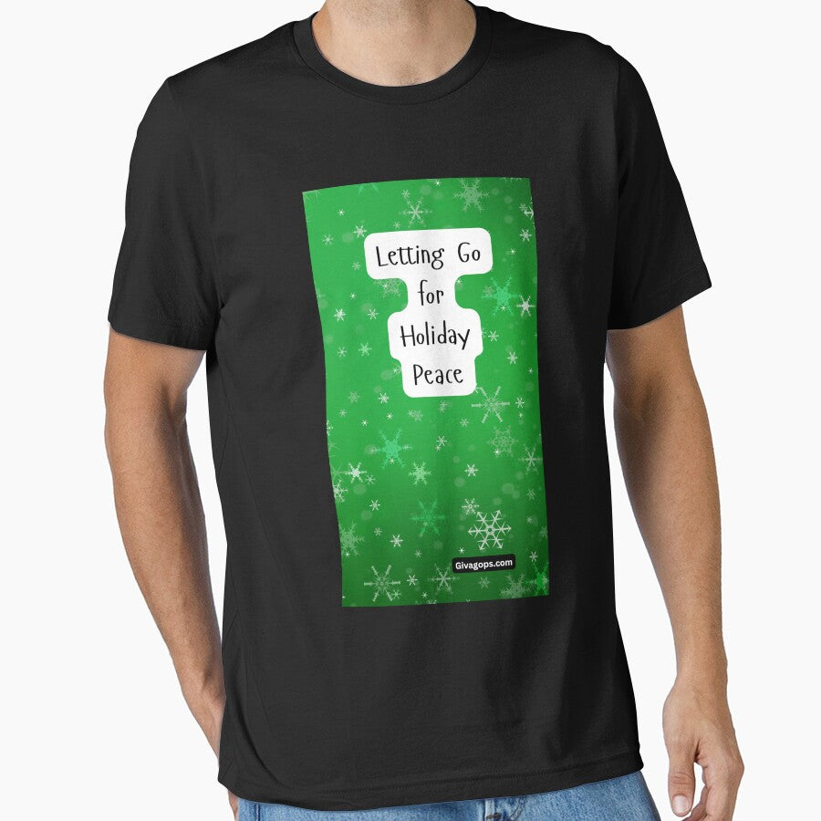 "Holiday  peace grows when you let go." by CUTESTUFFnow T-Shirts, Hoodie, Sweatshirt | BlankRebels.com (Image 1)