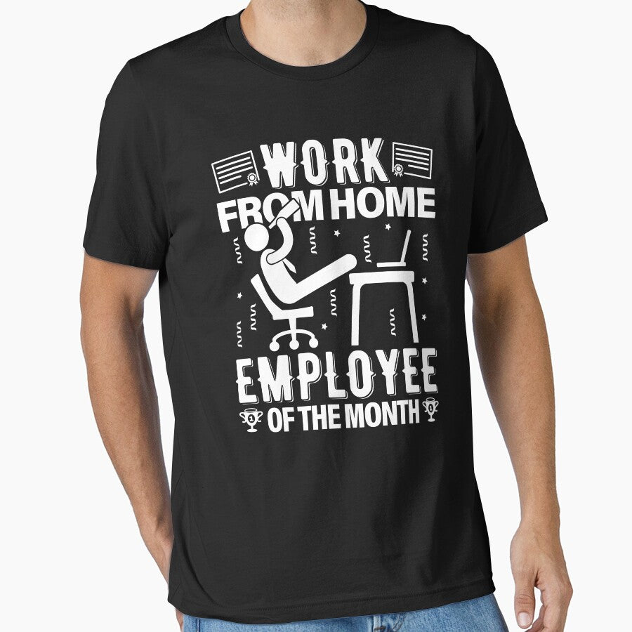 Work From Home Employee Of The Month | Celebration by GravitiTees T-Shirts, Hoodie, Sweatshirt | BlankRebels.com (Image 1)