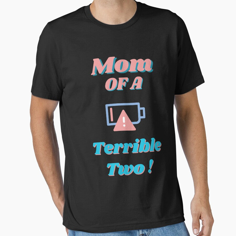 Mom of a terrible two by snarkoriginals T-Shirts, Hoodie, Sweatshirt | BlankRebels.com (Image 1)