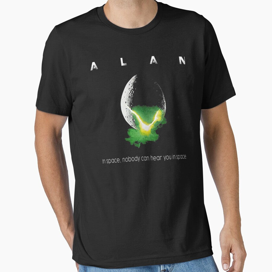 ALAN In space, nobody can hear you in space by CarsonHills T-Shirts, Hoodie, Sweatshirt | BlankRebels.com (Image 1)
