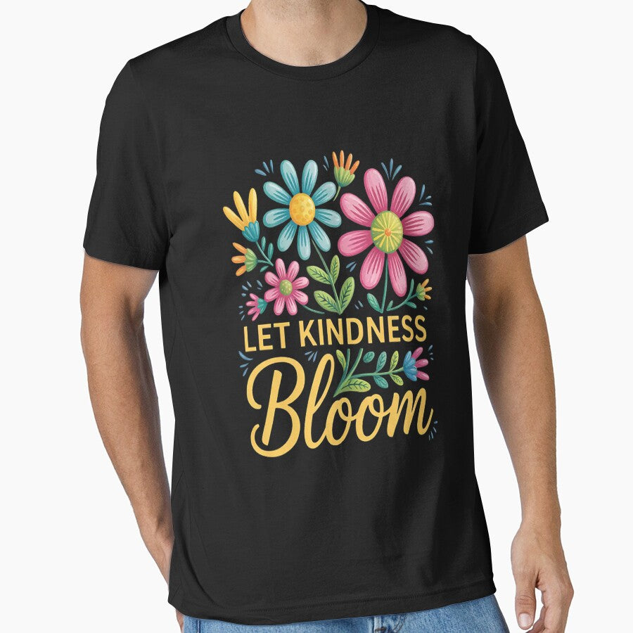 Let Kindness Bloom Be Kind Flowers Mental Health Matters by HaiharryCartoon T-Shirts, Hoodie, Sweatshirt (Image 1)