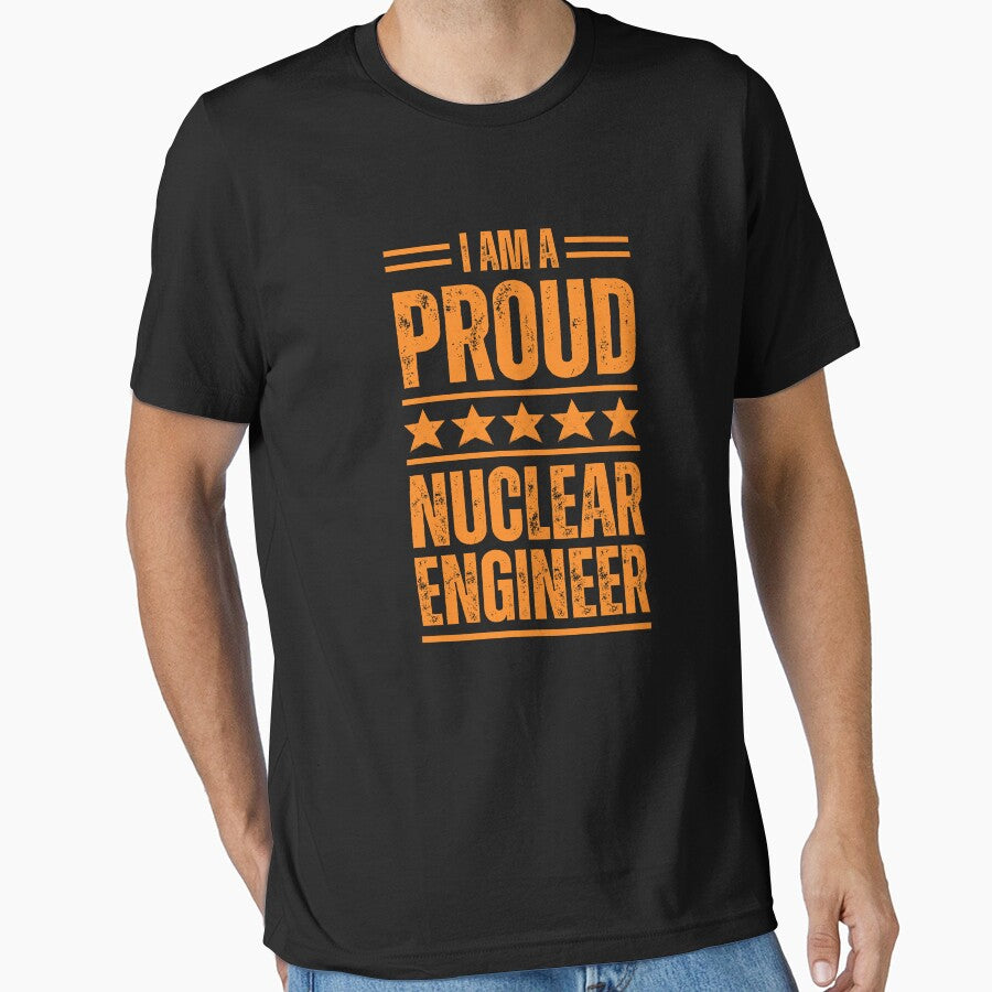 I'm A very proud Nuclear Engineer by rootartino T-Shirts, Hoodie, Sweatshirt | BlankRebels.com (Image 1)