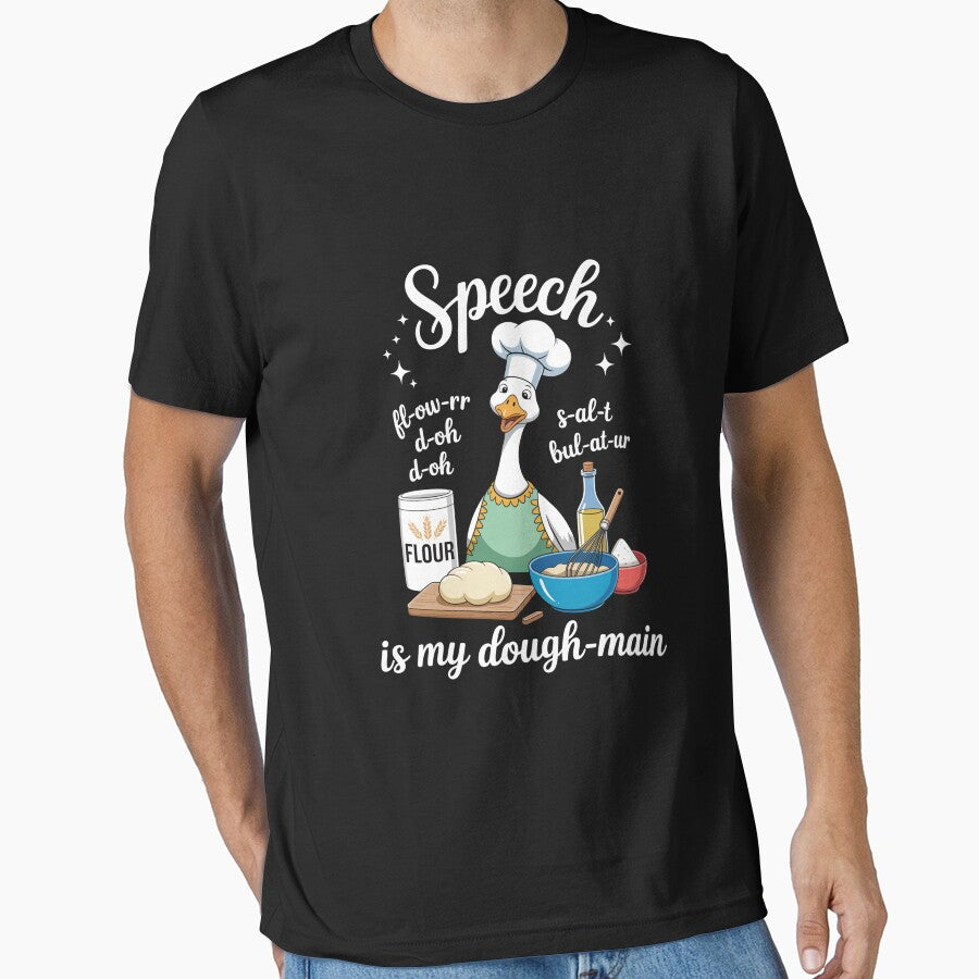 Silly Goose Speech Language Pathologist Speech Is My Dough by ChristopStano T-Shirts, Hoodie, Sweatshirt (Image 1)
