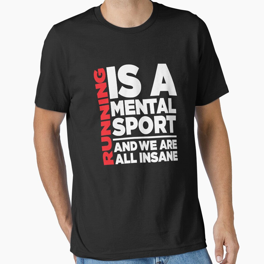 Running Is A Mental Sport-We Are All Insane by BRtisticDesigns T-Shirts, Hoodie, Sweatshirt | BlankRebels.com (Image 1)