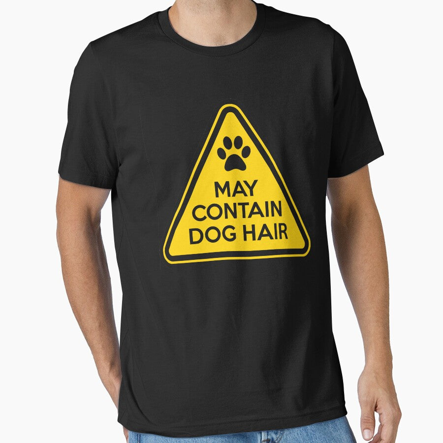May contain Dog Hair by goodtogotees T-Shirts, Hoodie, Sweatshirt | BlankRebels.com (Image 1)