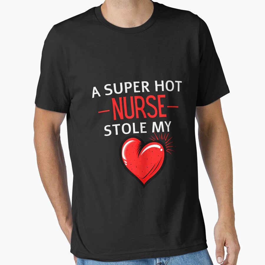Hot nurse Stole my Heart Funny nurse quote by OneTimeEngineer T-Shirts, Hoodie, Sweatshirt | BlankRebels.com (Image 1)