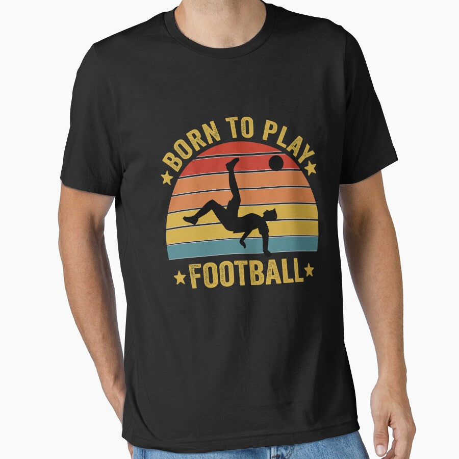 Born To Play Football by Medmac's Designs