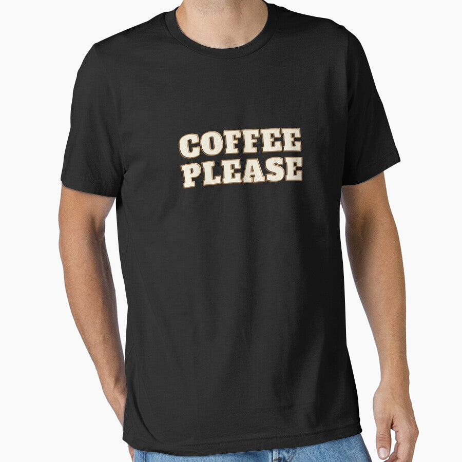 coffee please by Wordoncloth T-Shirts, Hoodie, Sweatshirt | BlankRebels.com (Image 1)