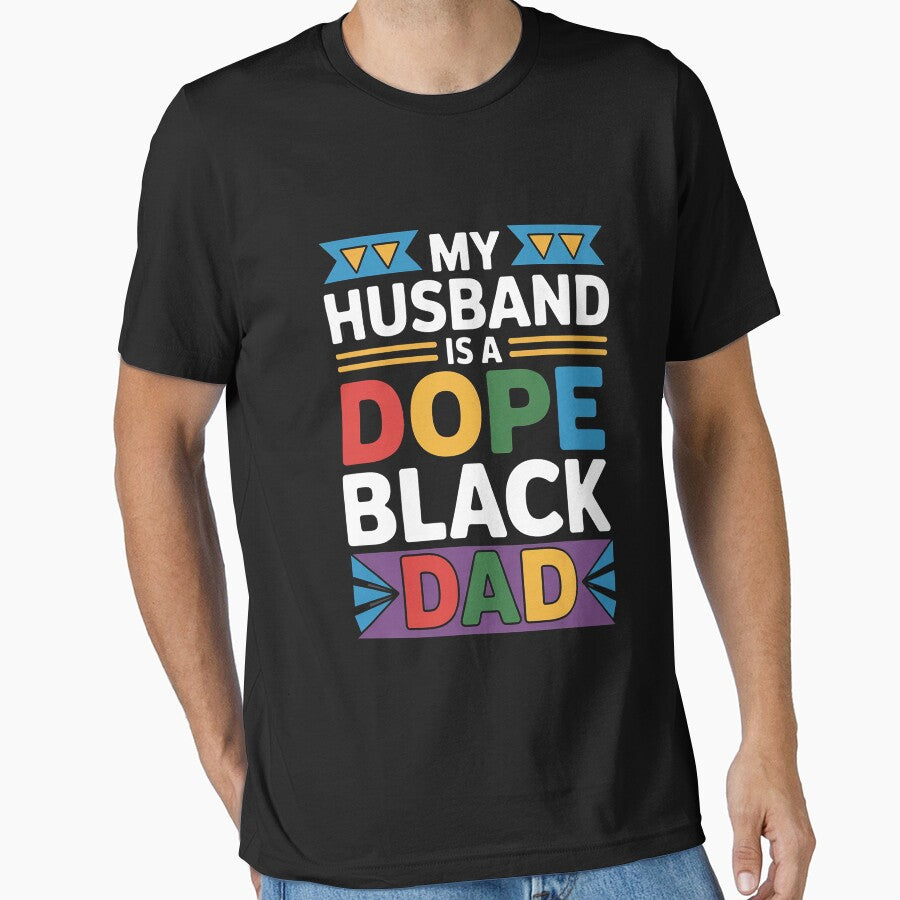 My Husband Is A Dope Black Dad by berniceschm T-Shirts, Hoodie, Sweatshirt | BlankRebels.com (Image 1)