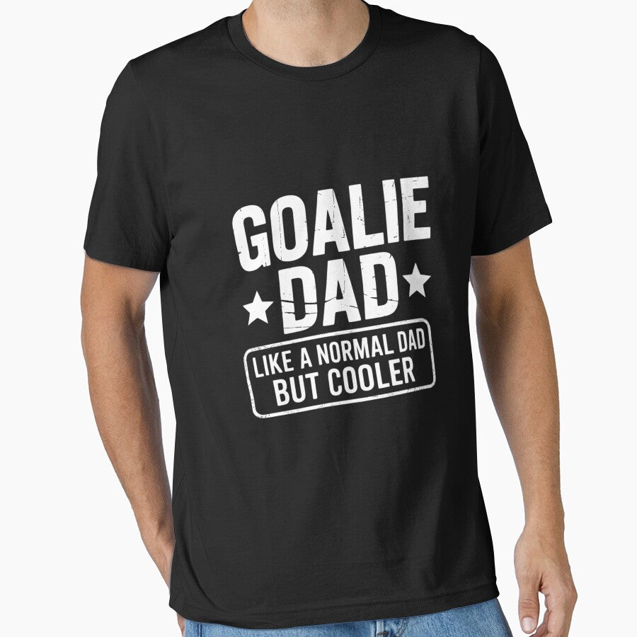 Goalkeeper Dad Wie Normal Dad Aber Cooler Dad Goalkeeper by MuteElevent T-Shirts, Hoodie, Sweatshirt (Image 1)