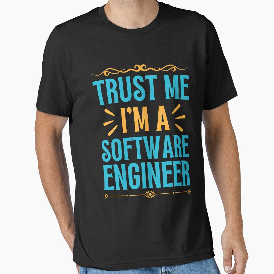 Trust me I am Software Engineer by rootartino T-Shirts, Hoodie, Sweatshirt | BlankRebels.com (Image 1)