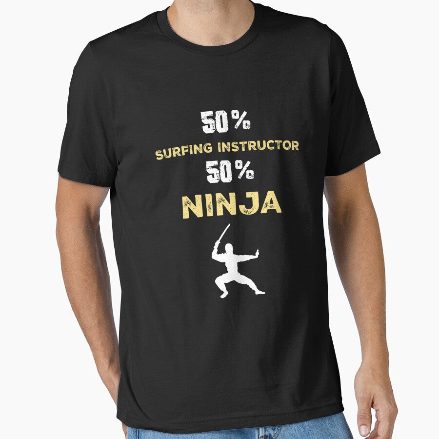 SURFING INSTRUCTOR Ninja Cool Gift by Just Be Different T-Shirts, Hoodie, Sweatshirt | BlankRebels.com (Image 1)