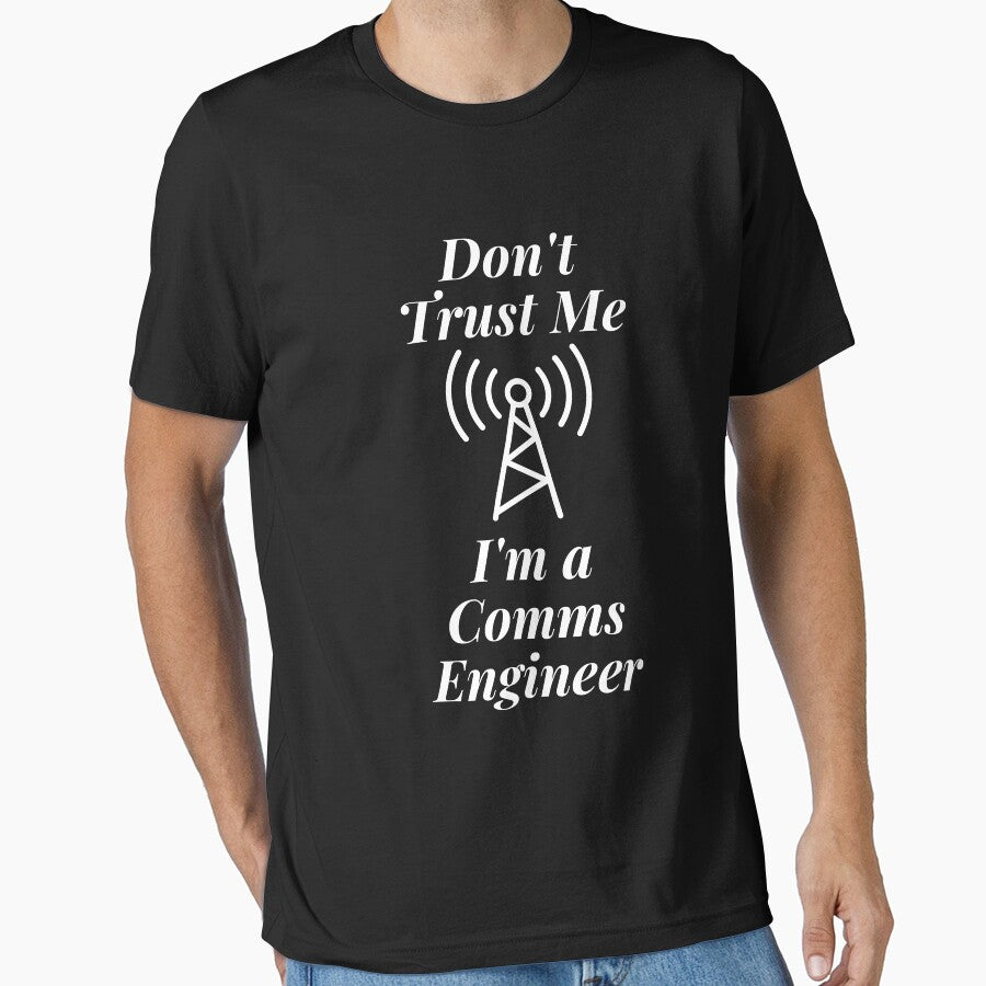 Don't Trust Me I'm a Comms Engineer by Profession-Co T-Shirts, Hoodie, Sweatshirt | BlankRebels.com (Image 1)