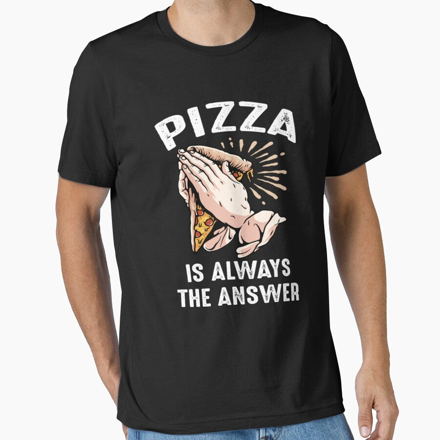 Pizza Is Always The Answer Pizza holic Praying Hands by TED-DESIGN T-Shirts, Hoodie, Sweatshirt | BlankRebels.com (Image 1)